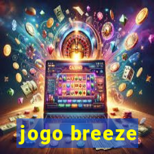 jogo breeze